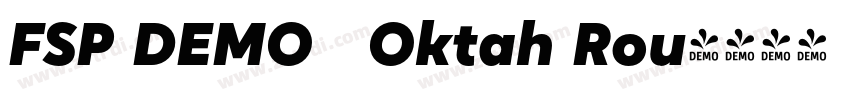 FSP DEMO   Oktah Rou字体转换